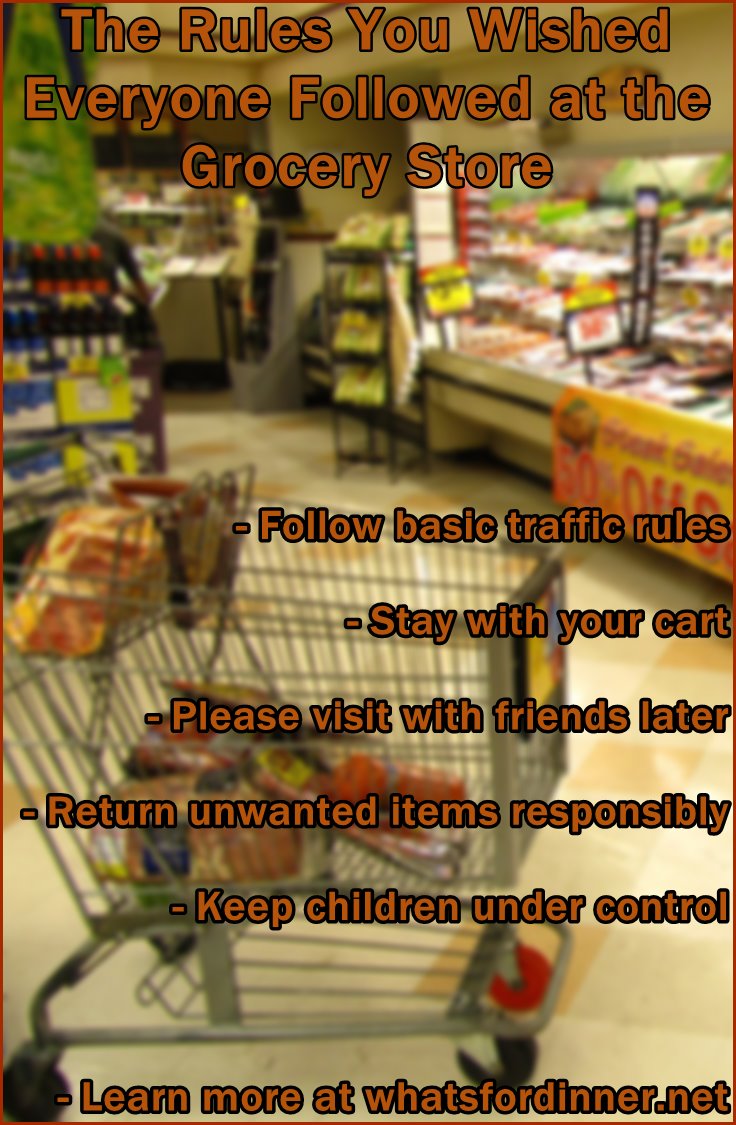 Make grocery shopping less stressful with some common-sense rules of supermarket etiquette.