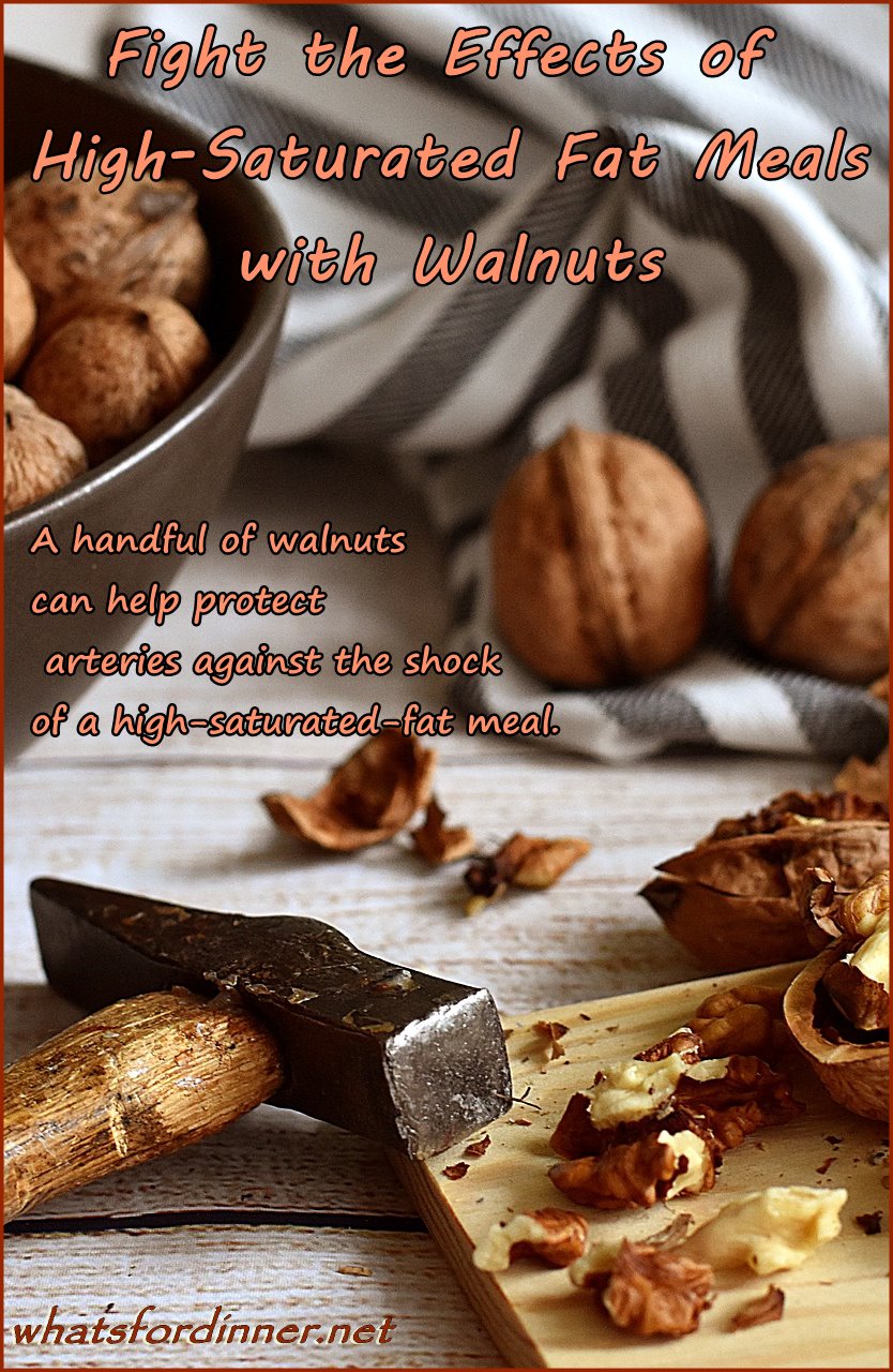 Fight the Effects of High-Saturated Fat Meals with Walnuts
